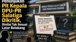Penunjukan Plt DPU-PR Salatiga Dinilai Kurang Sesuai Kompetensi
